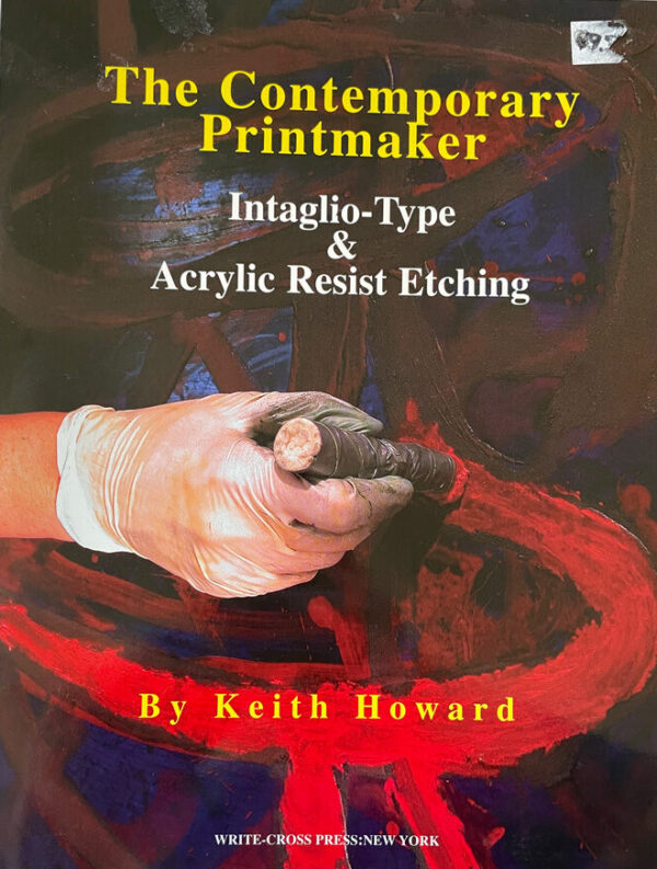 Contemporary Printmaker by Keith Howard (OUT OF PRINT)