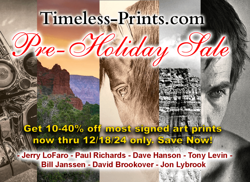 2024 Pre-Holiday Print Sale! Take 10-40% off thru 12/18/24!