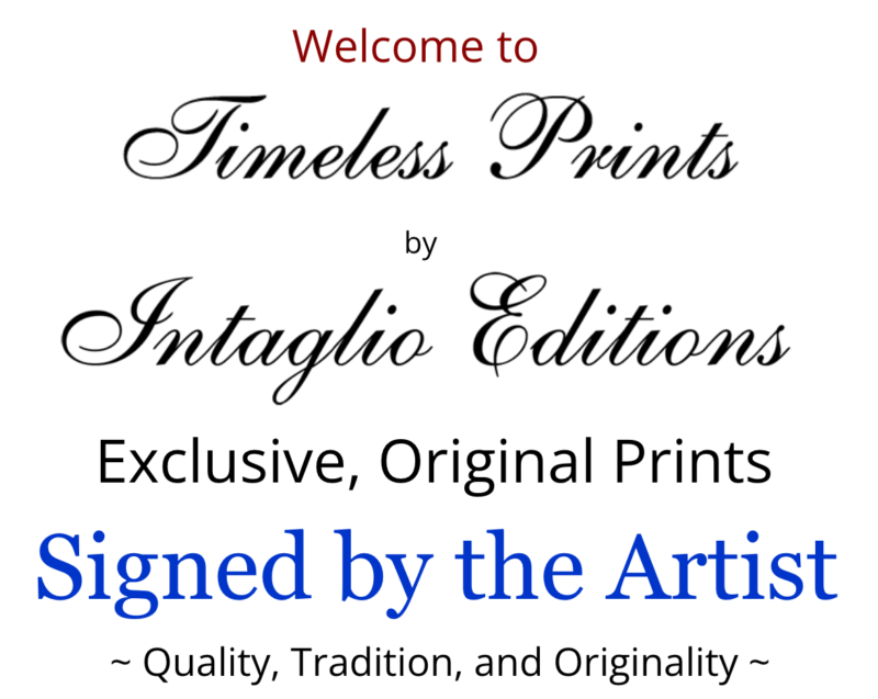 Timeless Prints by Intaglio Editions - Exclusive, Original Prints Signed by the Artist.